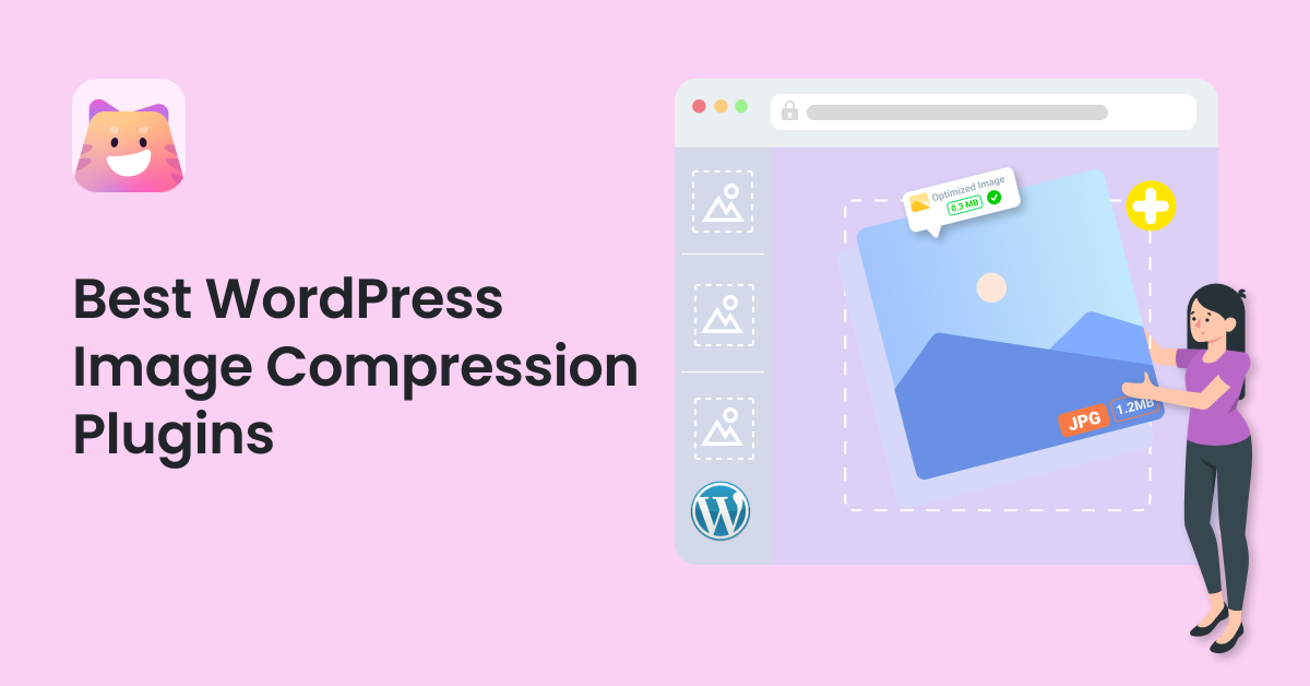 6 Best WordPress Image Compression Plugins You Need to Try