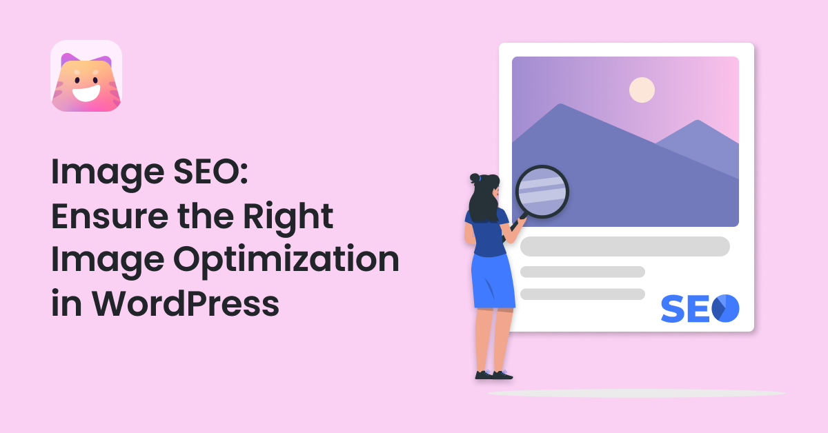 Image Seo – How to Ensure the Right Image Optimization in WordPress?